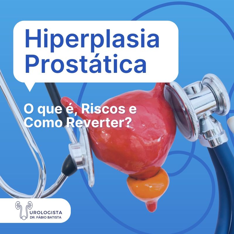 Hiperplasia Prostática